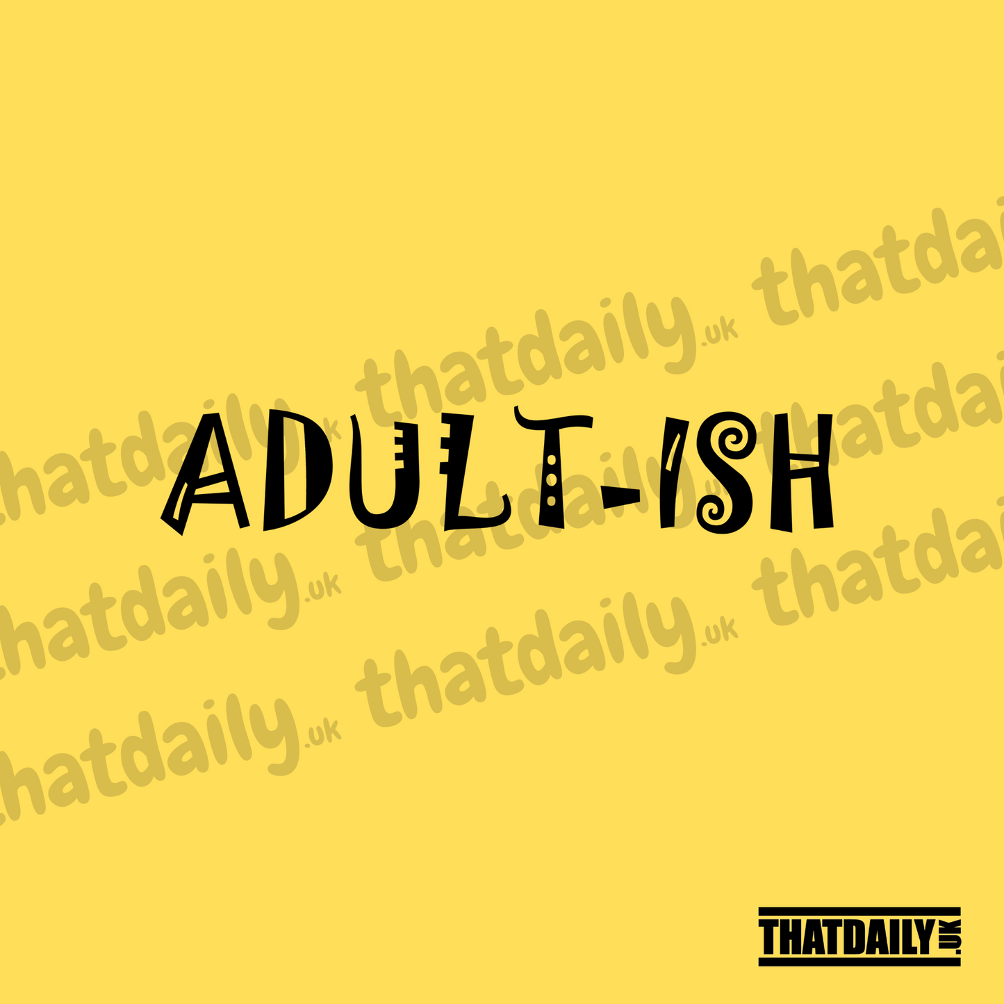 Adult-ish