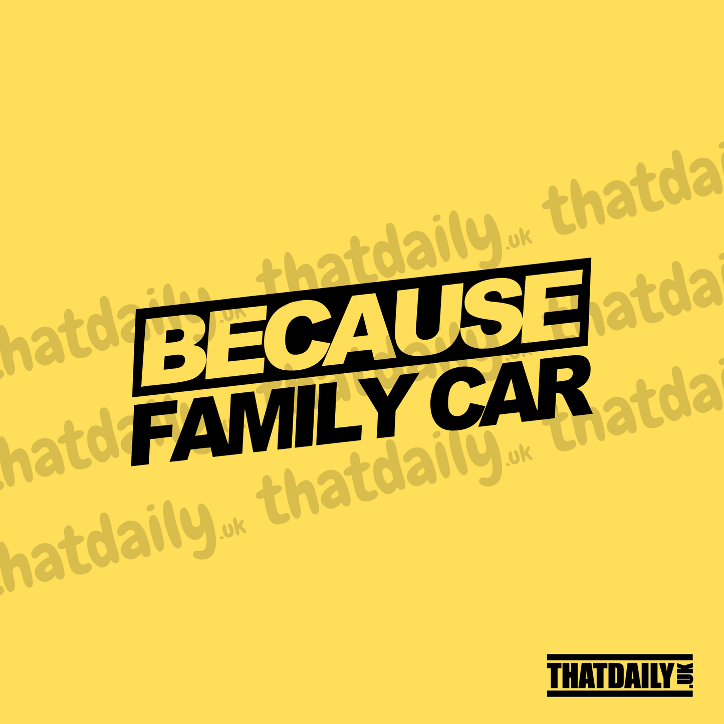 Because Family Car