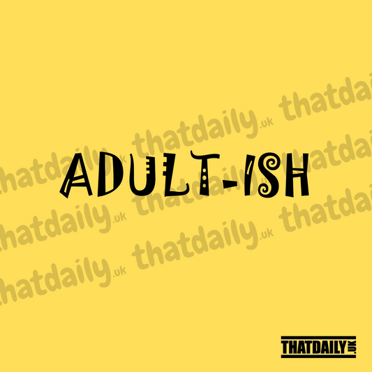 Adult-ish
