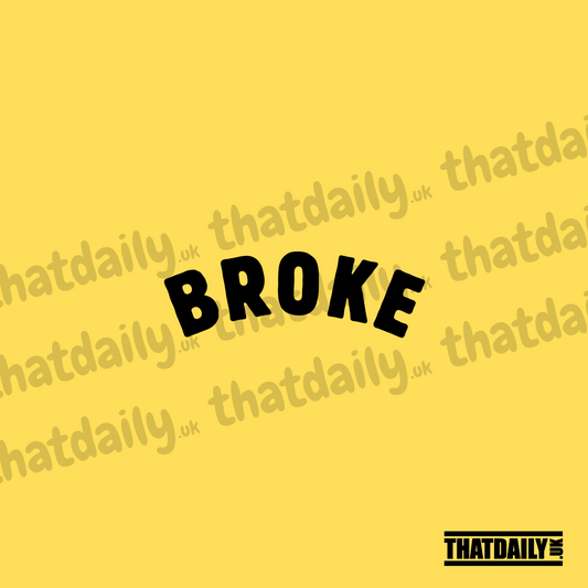 Broke