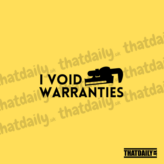 I Void Warranties