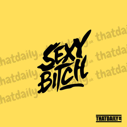 Sexy Bitch